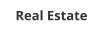 Real Estate